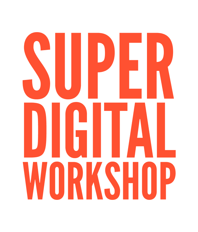 Super Digital Workshop